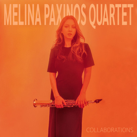 Melina Paxinos Quartet - Collaborations